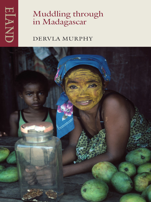 Title details for Muddling through Madagascar by Dervla Murphy - Available